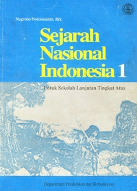 Image of SEJARAH NASIONAL INDONESIA 1 UNTUK SEKOLAH LANJUTAN TINGKAT ATAS