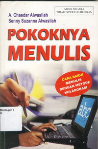 Image of POKOKNYA MENULIS : CARA BARU MENULIS DENGAN METODE KOLABORASI