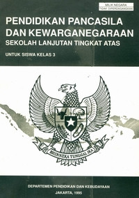 Image of PENDIDIKAN PANCASILA DAN KEWARGANEGARAAN SEKOLAH LANJUTAN TINGKAT ATAS UNTUK SISWA KELAS 3