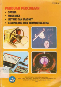 Image of PANDUAN PERCOBAAN OPTIK, MEKANIKA, LISTRIK DAN MAGNIT......