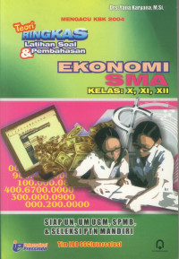 Image of TEORI RINGKAS LATIHAN SOAL DAN PEMBAHASAN EKONOMI SMA KELAS X, XI, XII