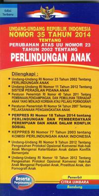 Image of UNDANG - UNDANG REPUBLIK INDONESIA NO. 35 TAHUN 2014 TENTANG PERLINDUNGAN ANAK