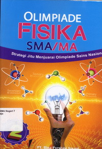 Image of STRATEGI JITU MENJUARAI OLIMPIADE SAINS FISIKA JILID 2
