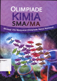 Image of STRATEGI JITU MENJUARAI OLIMPIADE SAINS KIMIA JILID 1