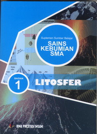 Image of SUPLEMEN SUMBER BELAJAR SAINS KEBUMIAN BAGIAN 1 : LITOSFER