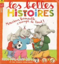 Image of LES BELLES HISTOIRES : MONSIEUR TROMPETTE S'OCCUPE DE TOUT!