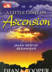 Image of A LITTLE LIGHT ON ASCENSION