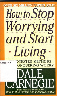 Image of HOW TO STOP WORRYING AND START LIVING