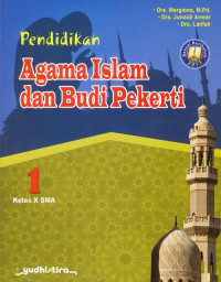 Image of PENDIDIKAN AGAMA ISLAM DAN BUDI PEKERTI 1 KELAS X SMA