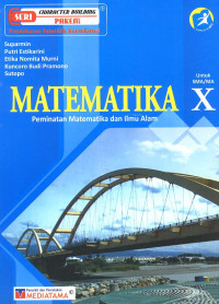 Image of MATEMATIKA PEMINATAN MATEMATIKA DAN ILMU ALAM UNTUK SMA/MA KELAS X