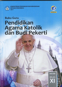 Image of PENDIDIKAN AGAMA KATHOLIK KELAS XI BUKU GURU