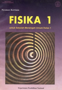 Image of FISIKA 1 UNTUK SEKOLAH MENENGAH UMUM KELAS I
