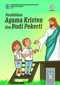 Image of PENDIDIKAN AGAMA KRISTEN DAN BUDI PEKERTI KELAS X