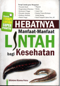 Image of HEBATNYA MANFAAT - MANFAAT LINTAH BAGI KESEHATAN