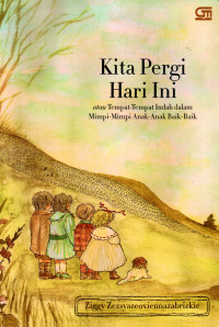 Image of KITA PERGI HARI INI