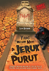 Image of YANG BELUM MATI DI JERUK PURUT